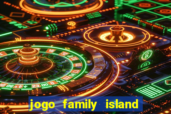 jogo family island energia infinita